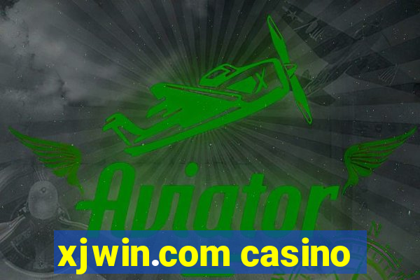 xjwin.com casino